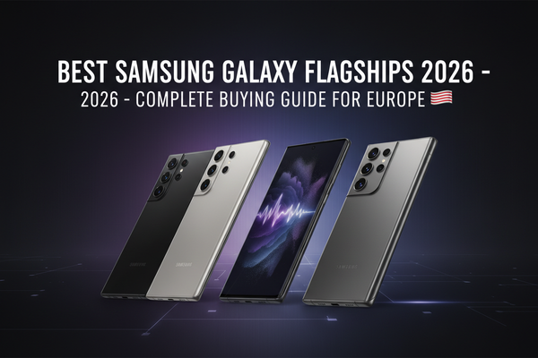 Meilleurs fleurons Samsung Galaxy 2026 : guide d'achat complet pour l'Europe